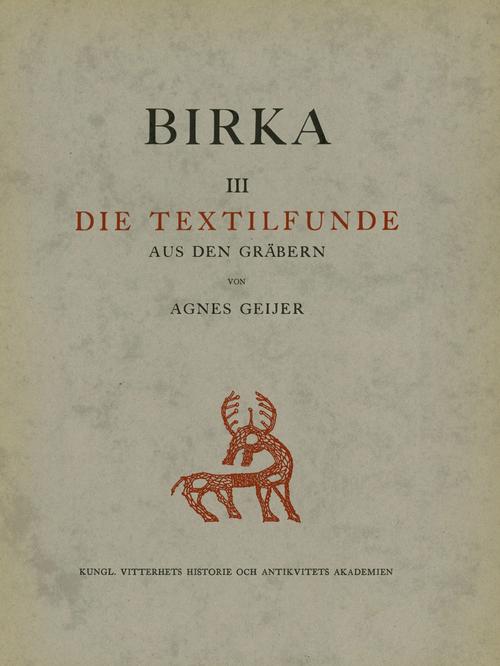 Birka III. Die Textilfunde aus den Gräbern